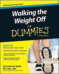 Walking the Weight Off For Dummies (Repost)