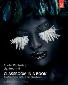 Adobe Photoshop Lightroom 4 Classroom in a Book (Repost)