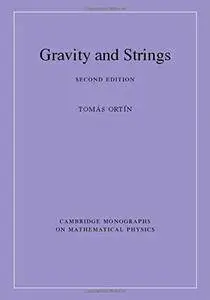 Gravity and Strings, 2 edition