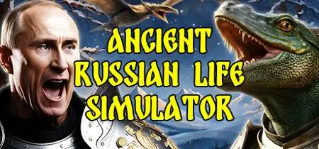 Ancient Russian Life Simulator (2023)