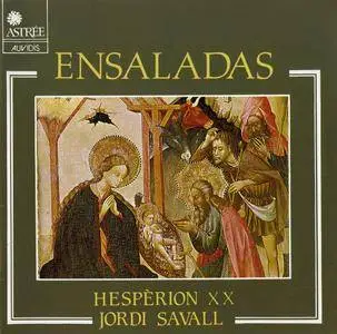 Jordi Savall & Hesperion XX - Ensaladas, 15th-17th Century (1987) {Astrée-Auvidis E 7742}