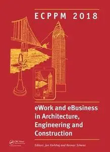 eWork and eBusiness in Architecture, Engineering and Construction (ECPPM 2018)