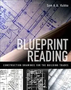 Blueprint Reading: Construction Drawings for the Building Trade (Repost)