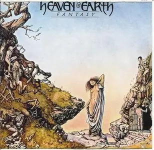 Heaven & Earth - Fantasy (1979) [2012, Digitally Remastered Reissue]