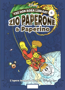 The Don Rosa Library - Volume 6 - Zio Paperone & Paperino