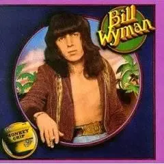 Bill Wyman - Monkey Grip