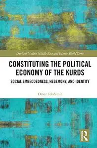 Constituting the Political Economy of the Kurds