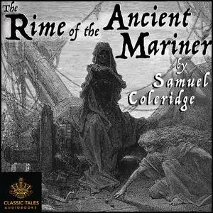 «The Rime of the Ancient Mariner» by Samuel Taylor Coleridge