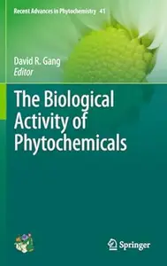 The Biological Activity of Phytochemicals