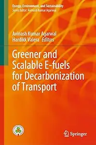 Greener and Scalable E-fuels for Decarbonization of Transport