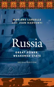 Russia: Great Power, Weakened State