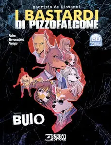 Romanzi A Fumetti - Volume 43 - I Bastardi Di Pizzofalcone 2 - Buio