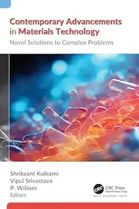 Contemporary Advancements in Materials Technology