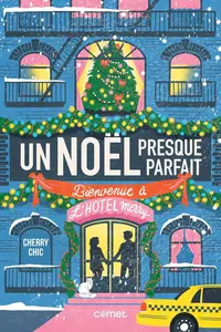 Cherry Chic, "Un Noël presque parfait"