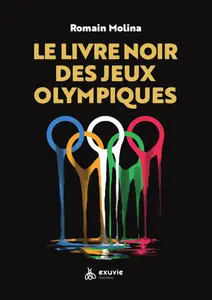 Romain Molina, "Le livre noir des jeux olympiques"