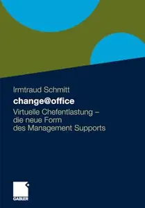 change@office: Virtuelle Chefentlastung – die neue Form des Management Supports