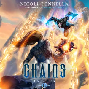 Chains: A LitRPG Adventure: Unbound