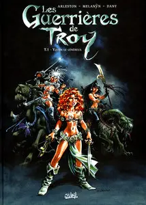 Les guerrières de Troy - Tome 1 - Yquem le généreux