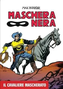 Maschera Nera 01 - Il cavaliere mascherato (RCS 2024-07-24)
