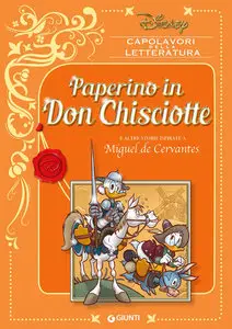 Capolavori Della Letteratura Disney - Volume 5 - Paperino In Don Chisciotte