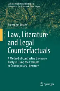 Law, Literature and Legal Counterfactuals