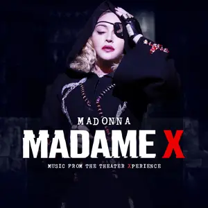 Madonna - Madame X - Music From The Theater Xperience (2021) [Official Digital Download]