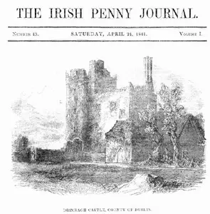 «The Irish Penny Journal, Vol. 1 No. 43, April 24, 1841» by Various