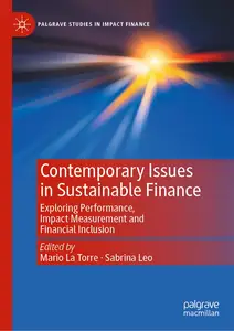 Contemporary Issues in Sustainable Finance: Exploring Performance, Impact Measurement and Financial Inclusion