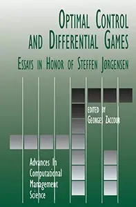 Optimal Control and Differential Games: Essays in Honor of Steffen Jørgensen