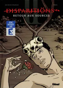 Disparitions - Tome 2 - Retour aux sources II