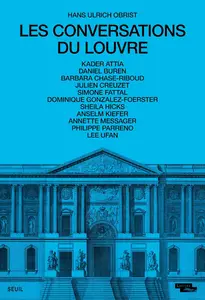 Les Conversations du Louvre - Hans Ulrich Obrist