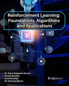 Reinforcement Learning Foundations, Algorithms and Applications