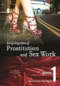 Encyclopedia of Prostitution and Sex Work