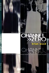 Channel Zero