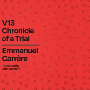V13: Chronicle of a Trial