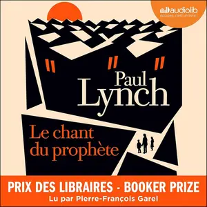 Paul Lynch, "Le chant du prophète"