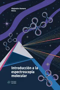 Introducción A La Espectroscopia Molecular (Spanish Edition)