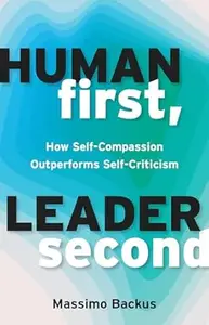 Human First, Leader Second