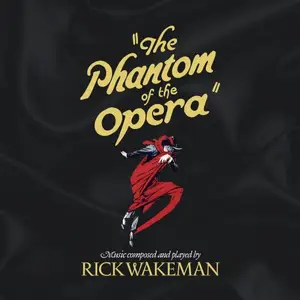 Rick Wakeman - The Phantom Of The Opera (1990/2020)