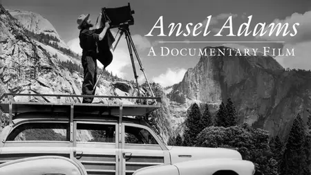 PBS American Experience - Ansel Adams: A Documentary Film (2002)