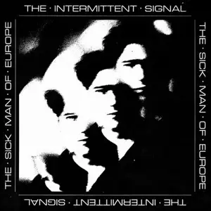 The Sick Man Of Europe - The Intermittent Signal (2026) [Official Digital Download 24/96]