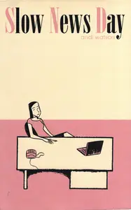 Slow News Day TPB 2002 SLG