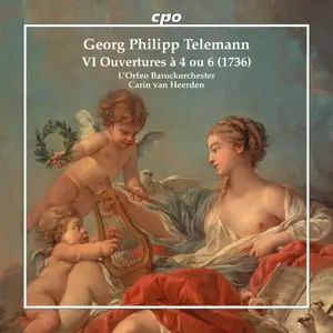 L'Orfeo Barockorchester, Carin van Heerden - Telemann: VI Ouvertures à 4 ou 6 (1736) (2025)