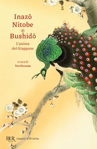 Inazo Nitobe - Bushido. L'anima del Giappone