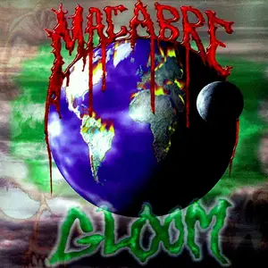 Macabre - Gloom (1989/2026) [Official Digital Download]