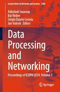 Data Processing and Networking, Volume 1