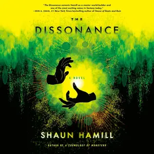 The Dissonance: A Novel [Audiobook]