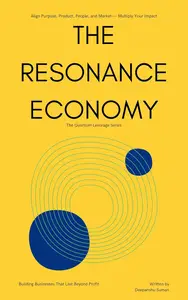 The Resonance Economy: The Physics of Alignment