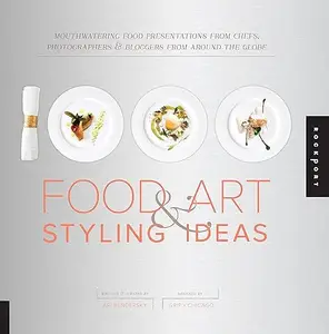 1,000 Food Art and Styling Ideas (Repost)