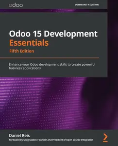 Odoo 15 Development Essentials - Fifth Edition